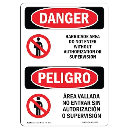 Signmission Safety Sign, OSHA Danger, 24" Height, Aluminum, Barricade Area Do Not Enter Spanish OS-DS-A-1824-VS-1038